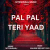 About Pal Pal Teri Yaad Song